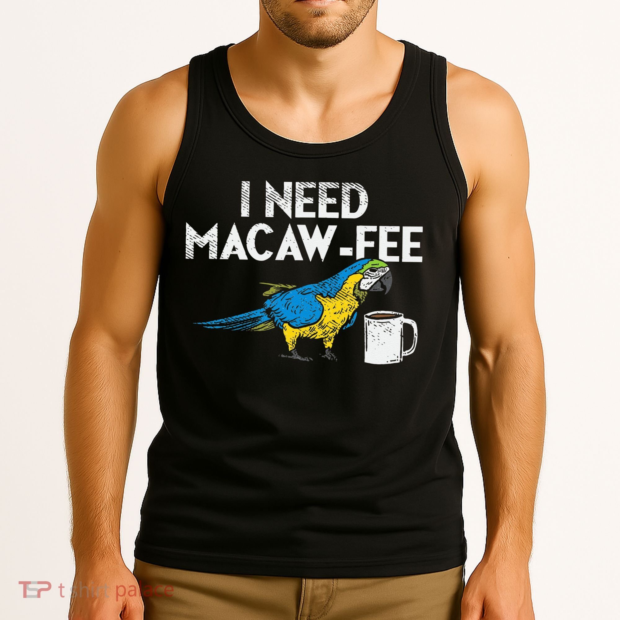 Funny Parrot Macaw And Coffee I Scarlet Macaw Owner Tank Top
