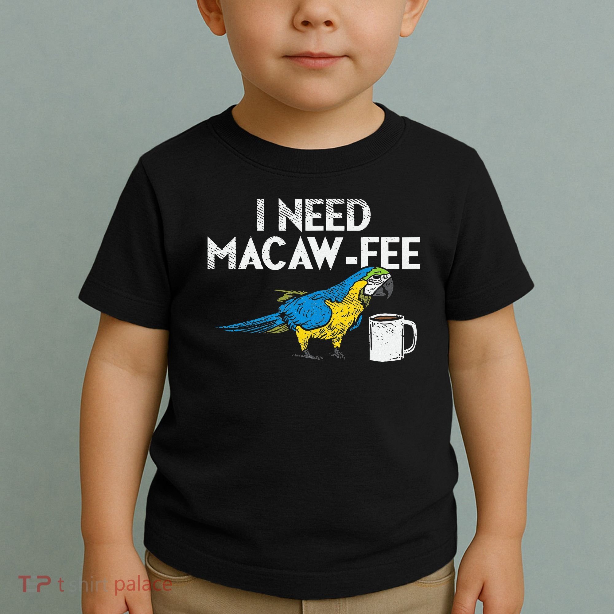 Funny Parrot Macaw And Coffee I Scarlet Macaw Owner Toddler T-Shirt