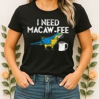 Funny Parrot Macaw And Coffee I Scarlet Macaw Owner Women's T-Shirt thumb 2