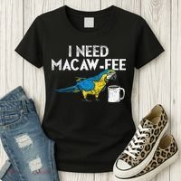 Funny Parrot Macaw And Coffee I Scarlet Macaw Owner Women's T-Shirt thumb 3