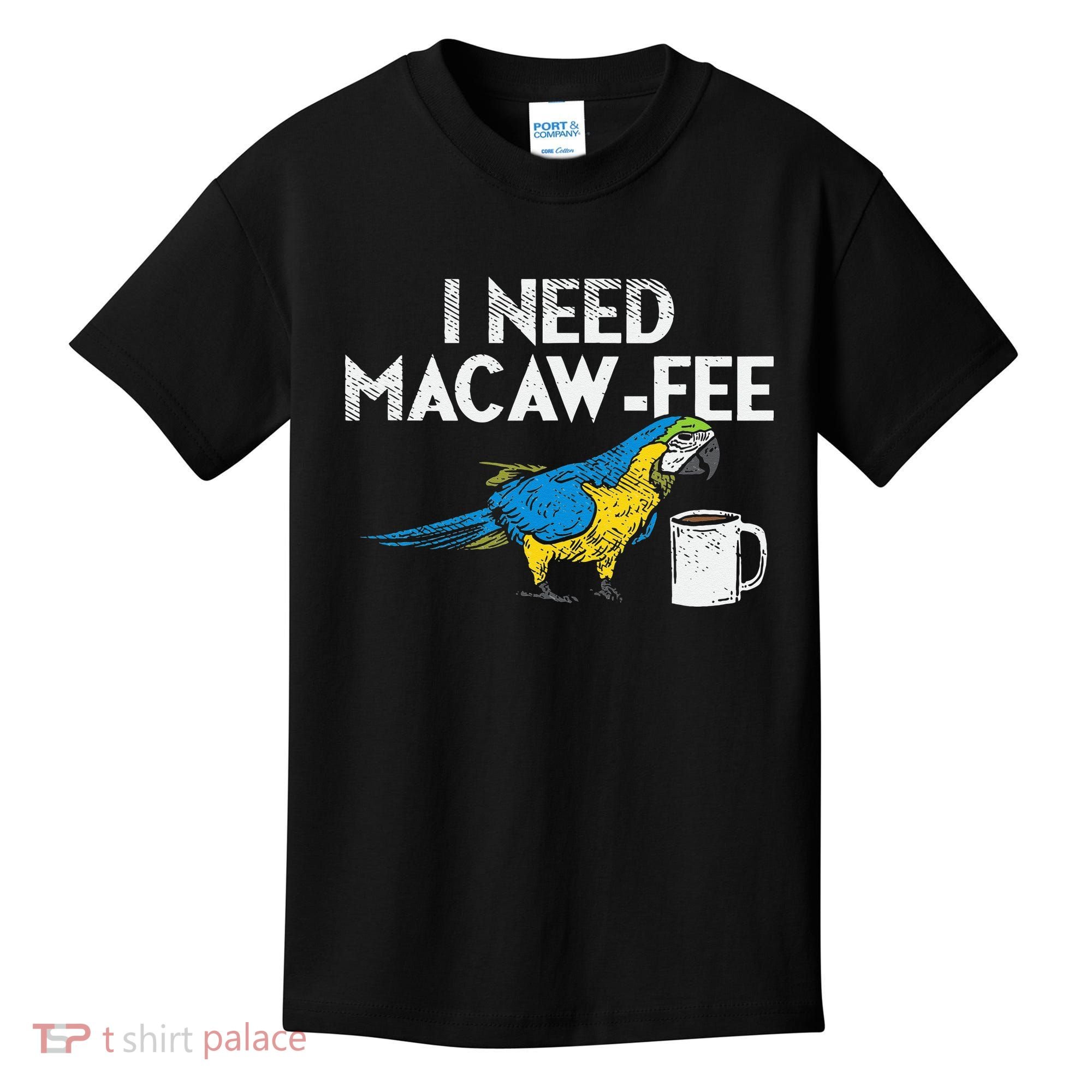 Funny Parrot Macaw And Coffee I Scarlet Macaw Owner Kids T-Shirt