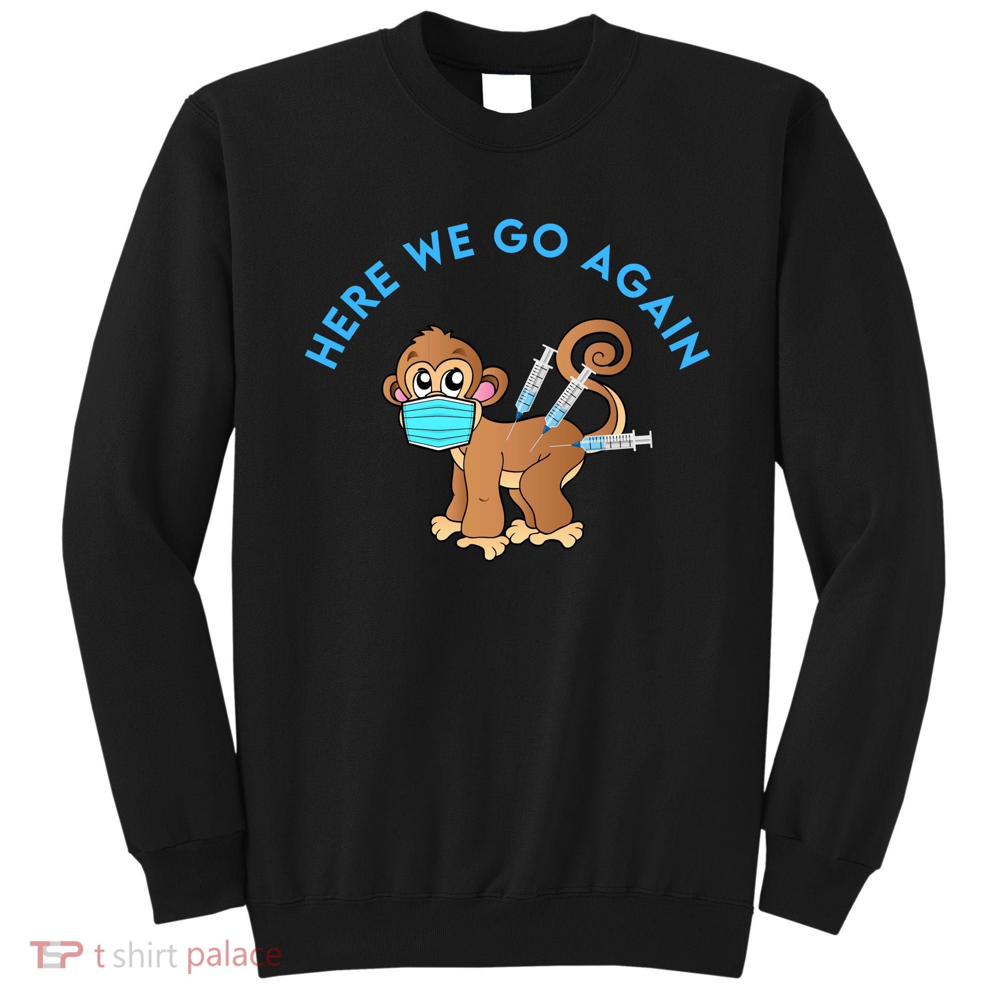 Funny Monkeypox Virus Sweatshirt