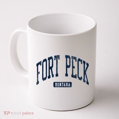 Fort Peck Montana Mt Style Blue Coffee Mug