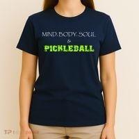Fun Pickleball, Mind Body Soul, Pickleball For Life T-Shirt thumb 4