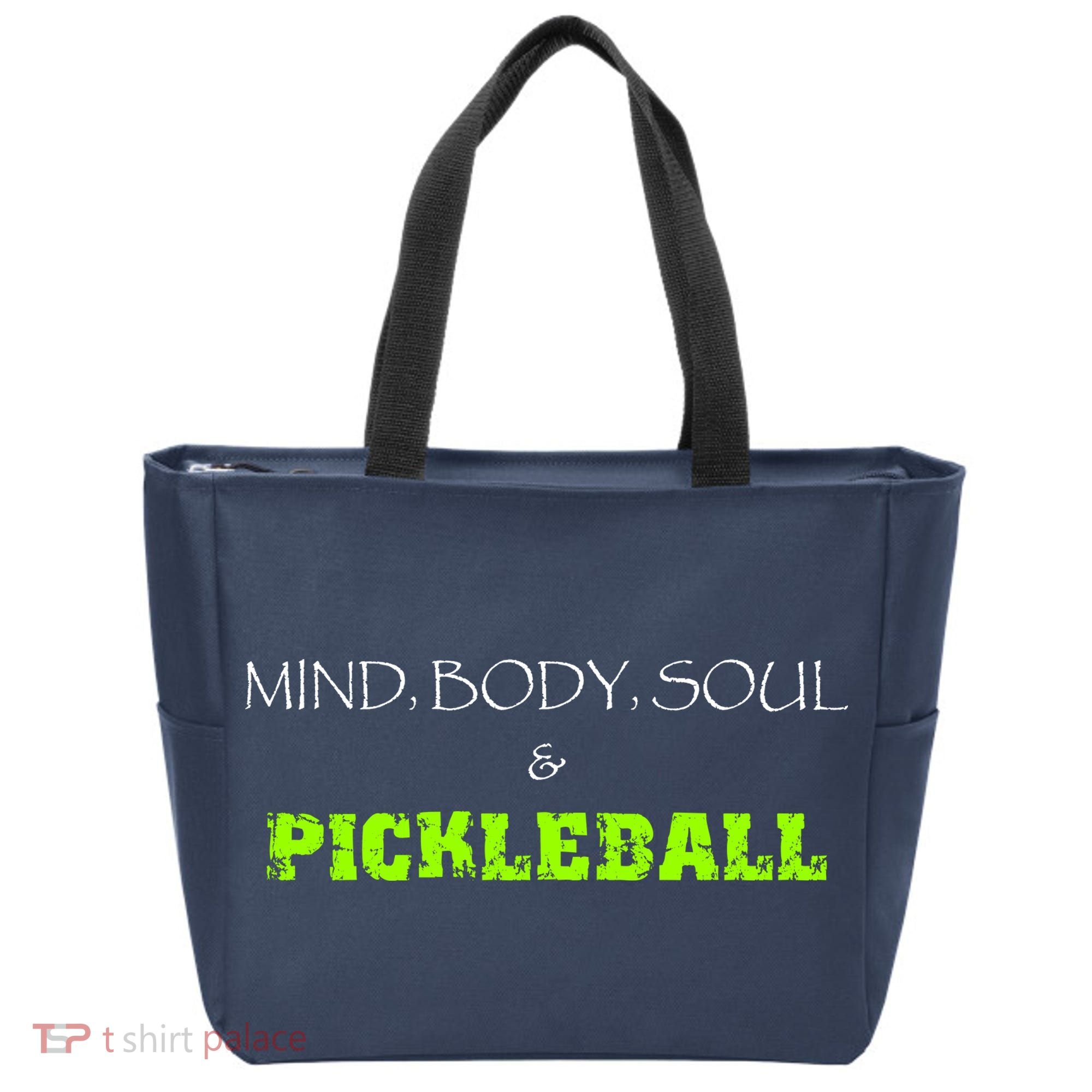 Fun Pickleball, Mind Body Soul, Pickleball For Life Tote Bag