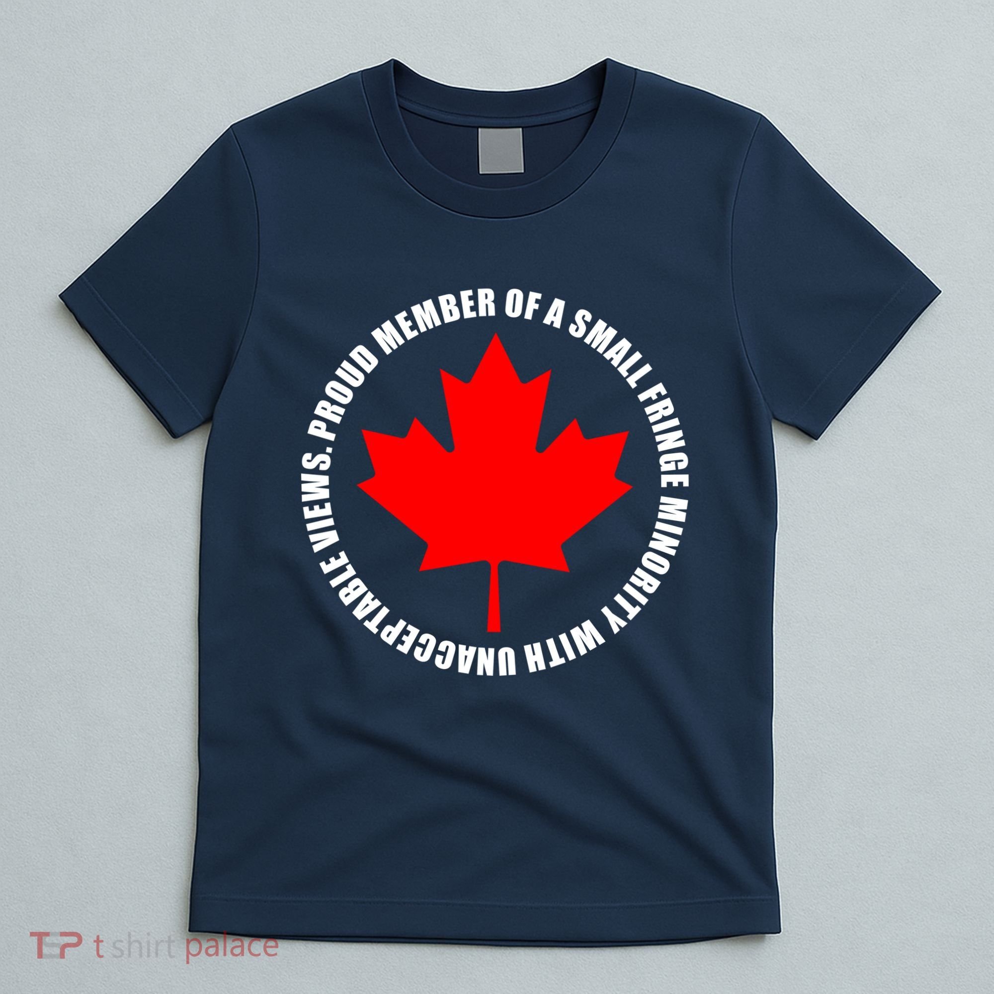 Fringe Proud Member Canadian Truckers T-Shirt