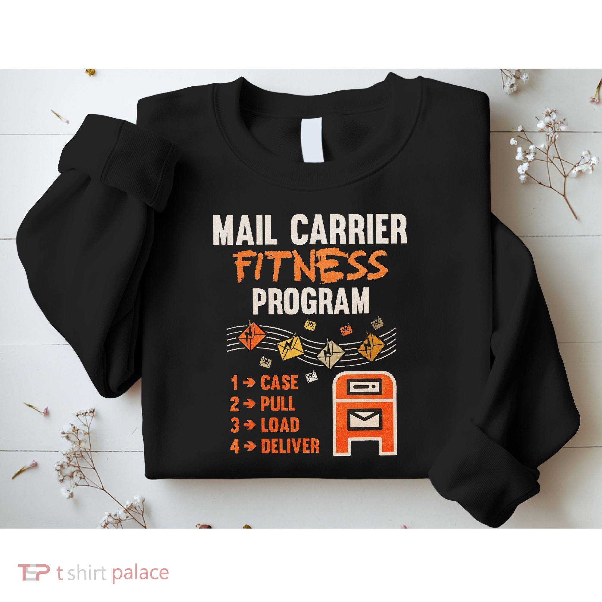 Funny Postman Mail Carrier Rural Carrier Letter Gift Sweatshirt