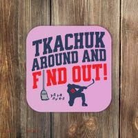 Florida Tkachuk Around And Find Out Coaster thumb 0