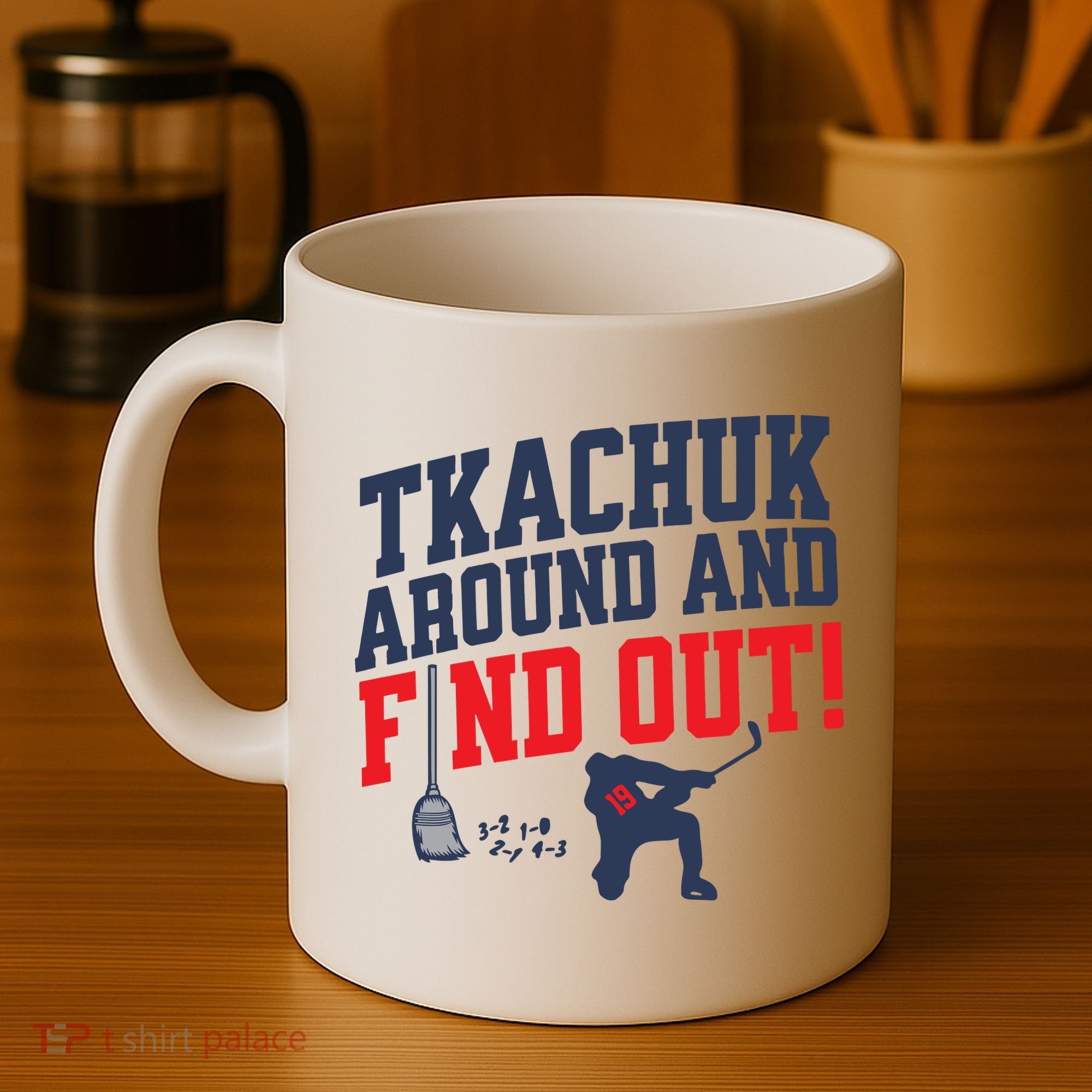 Florida Tkachuk Around And Find Out Coffee Mug