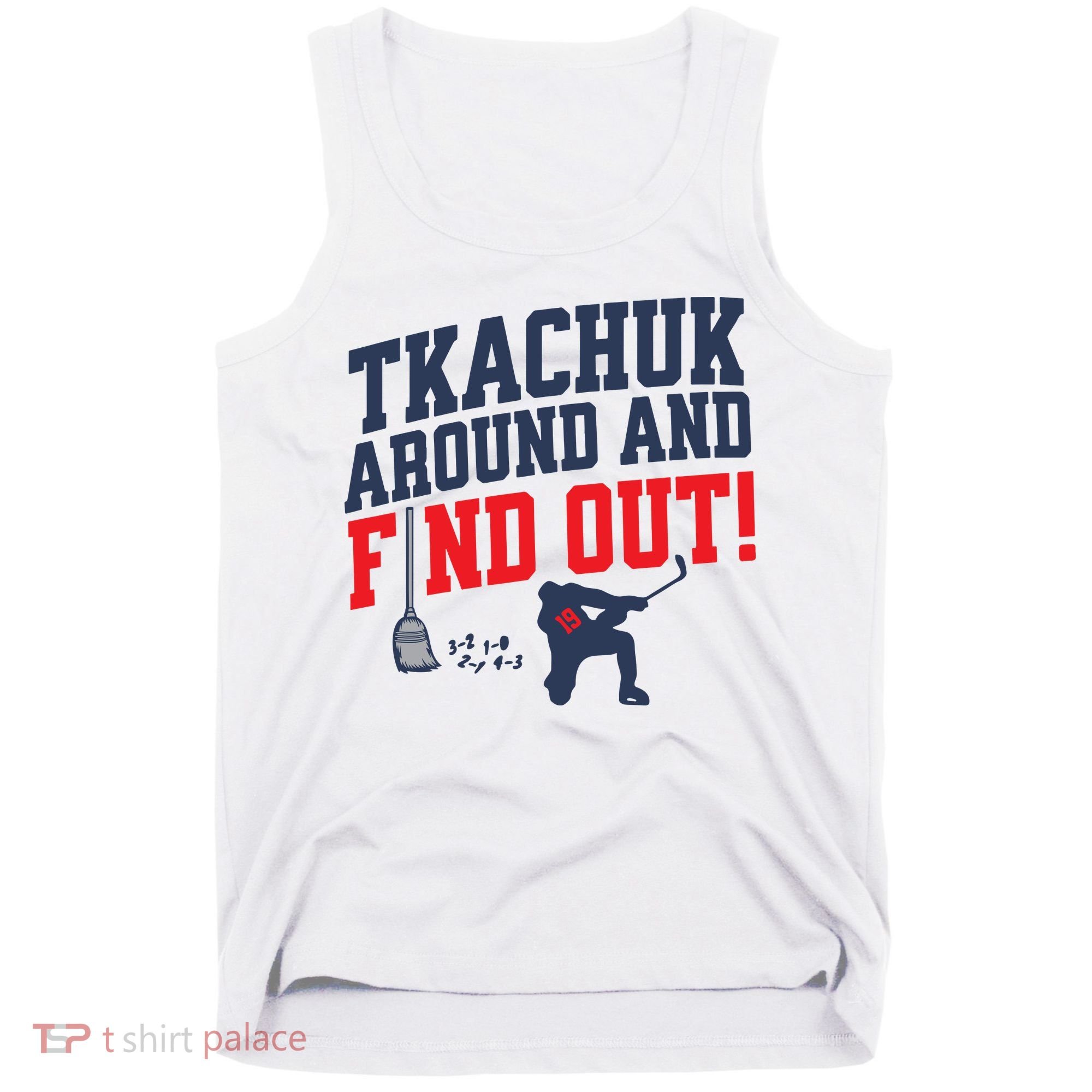 Florida Tkachuk Around And Find Out Tank Top
