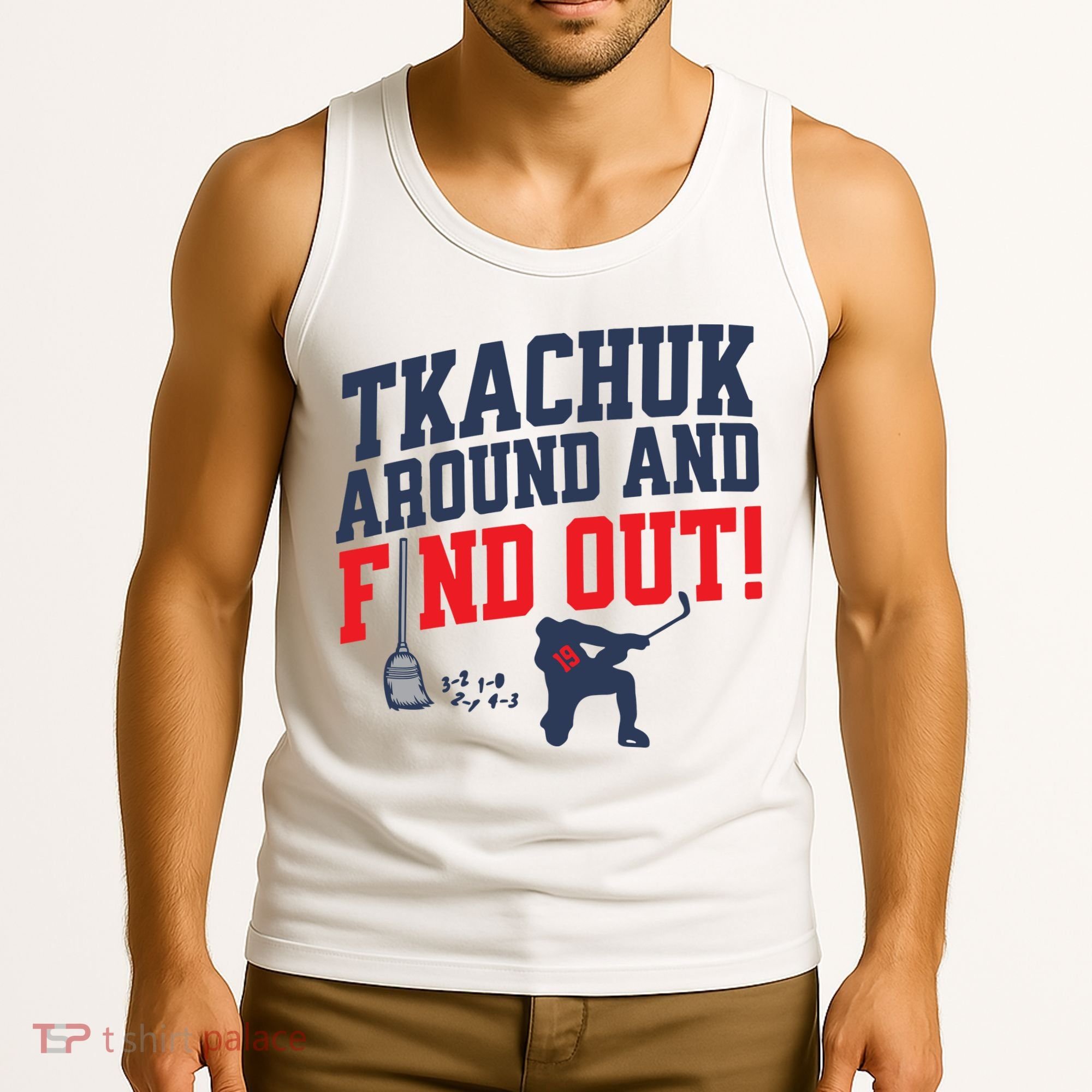 Florida Tkachuk Around And Find Out Tank Top