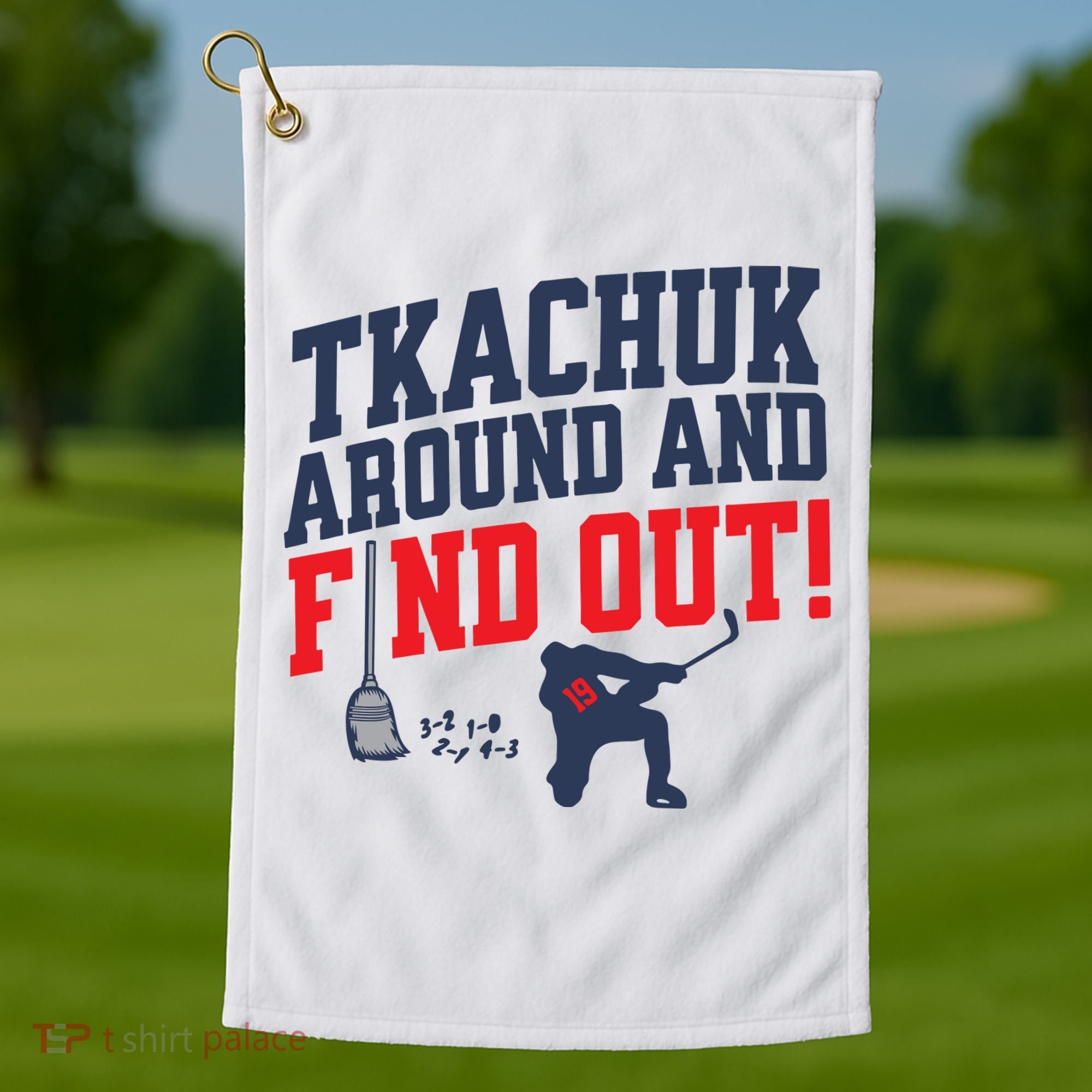Florida Tkachuk Around And Find Out Golf Towel