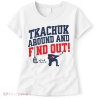 Florida Tkachuk Around And Find Out Women's T-Shirt thumb 0