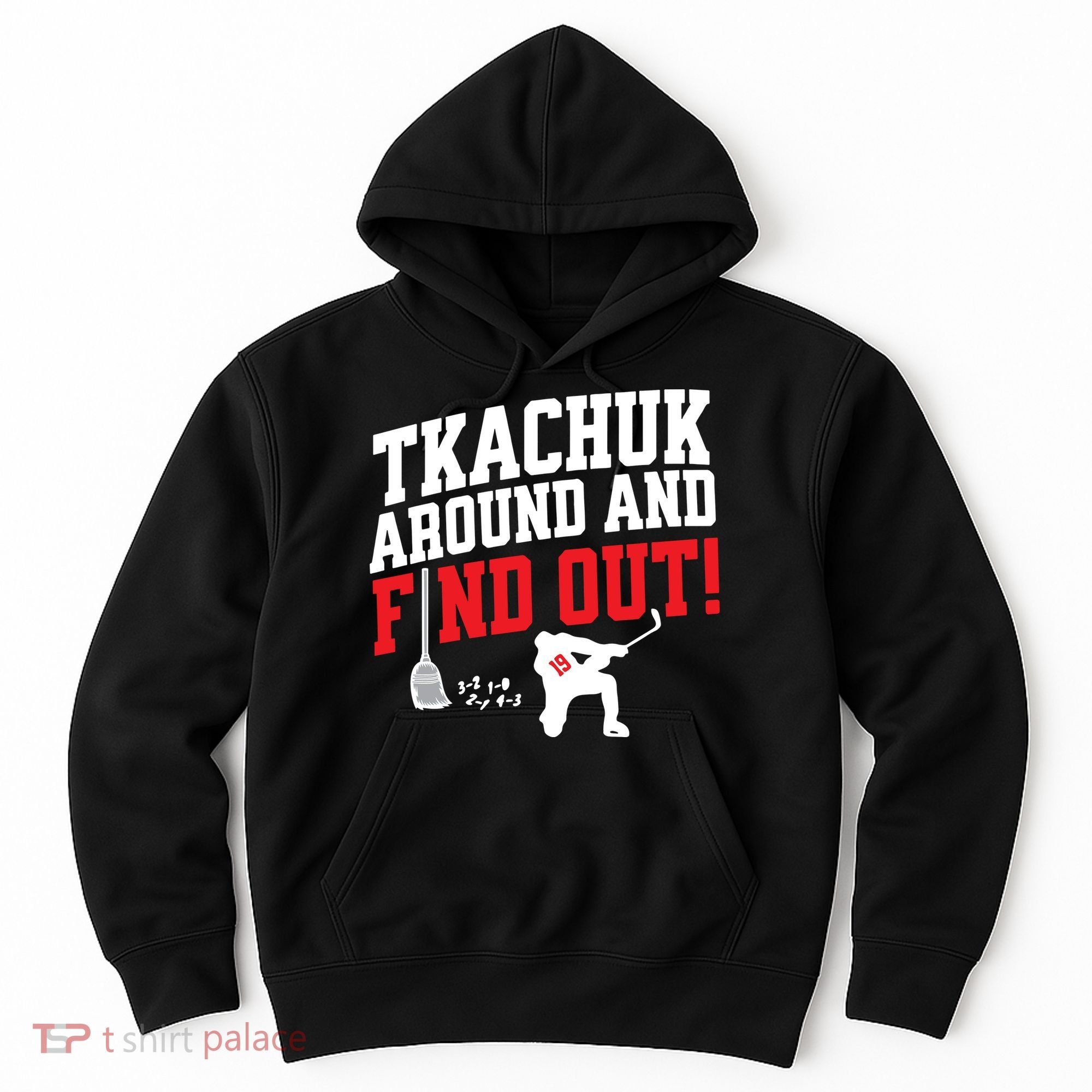 Florida Tkachuk Around And Find Out Hoodie