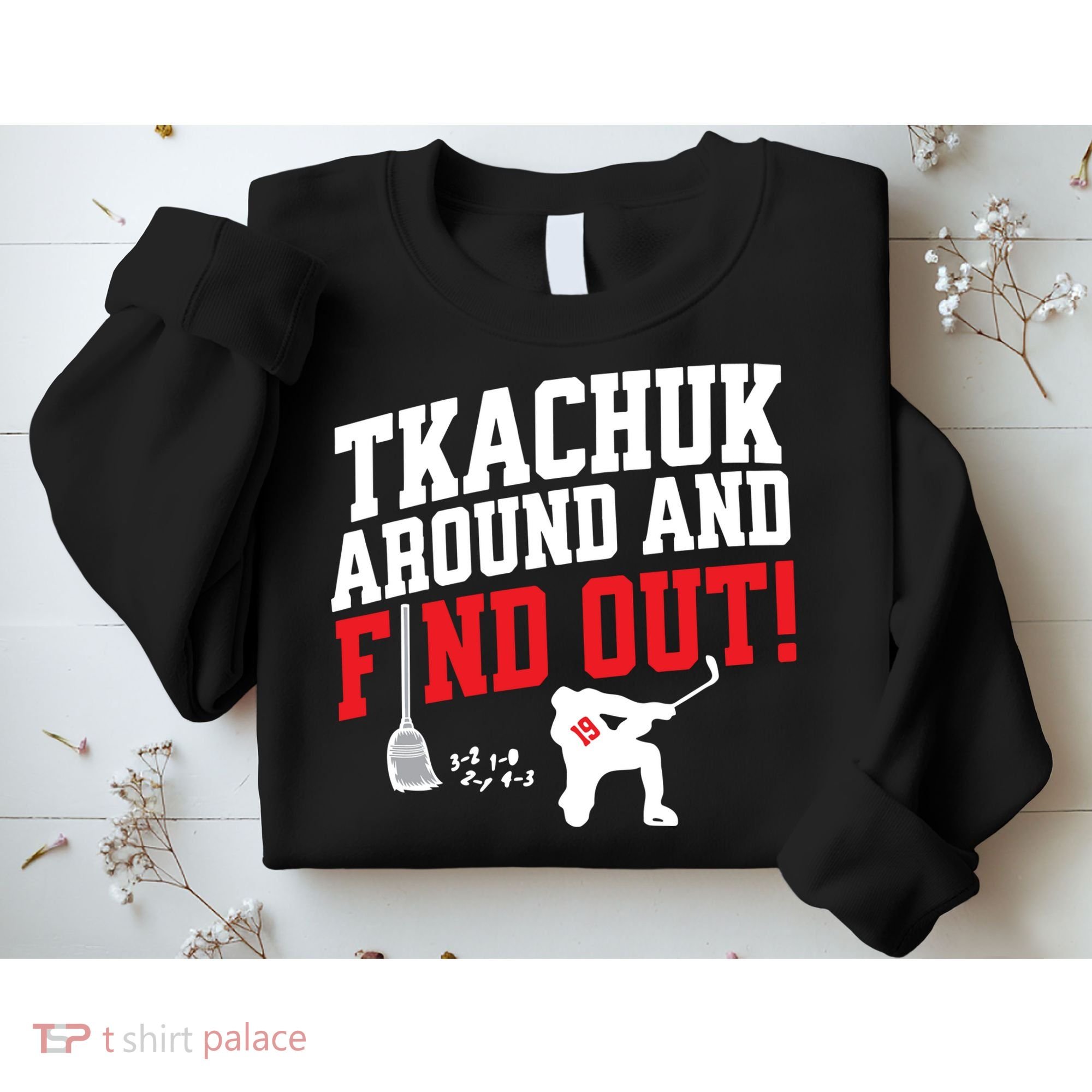 Florida Tkachuk Around And Find Out Sweatshirt