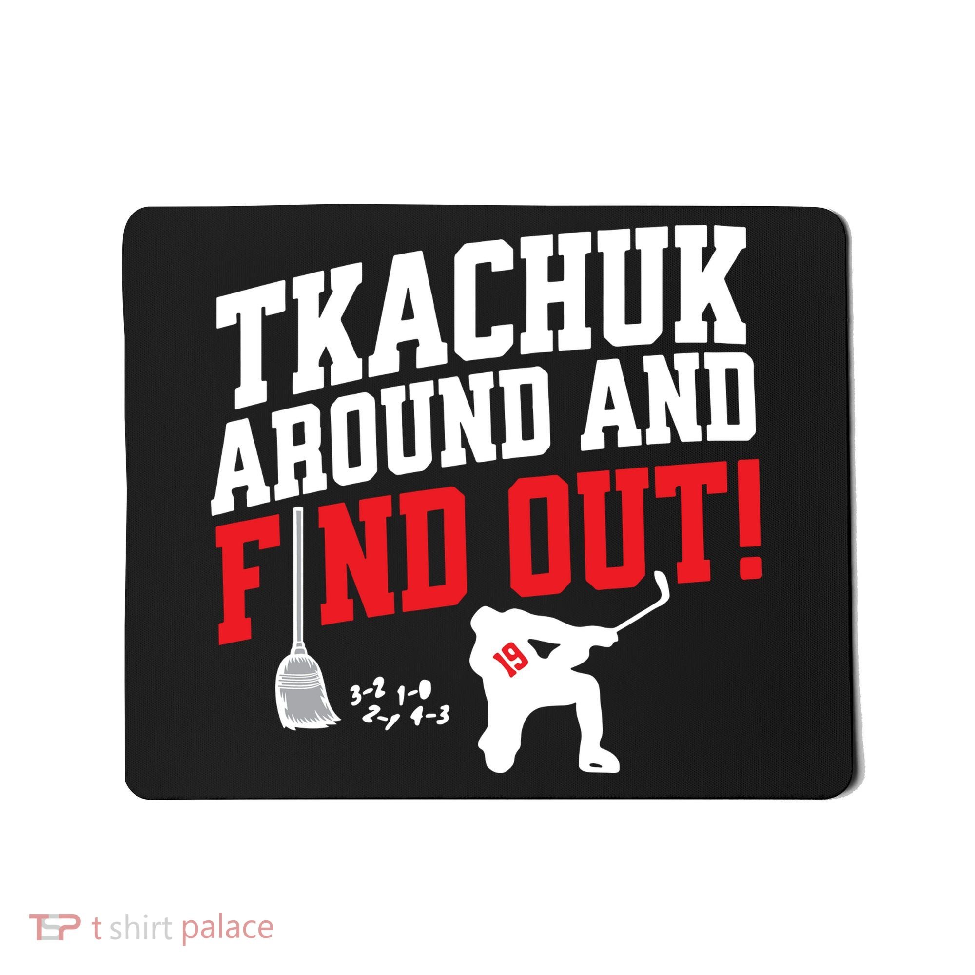 Florida Tkachuk Around And Find Out Mousepad