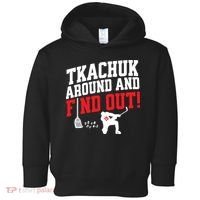 Florida Tkachuk Around And Find Out Toddler Hoodie thumb 0