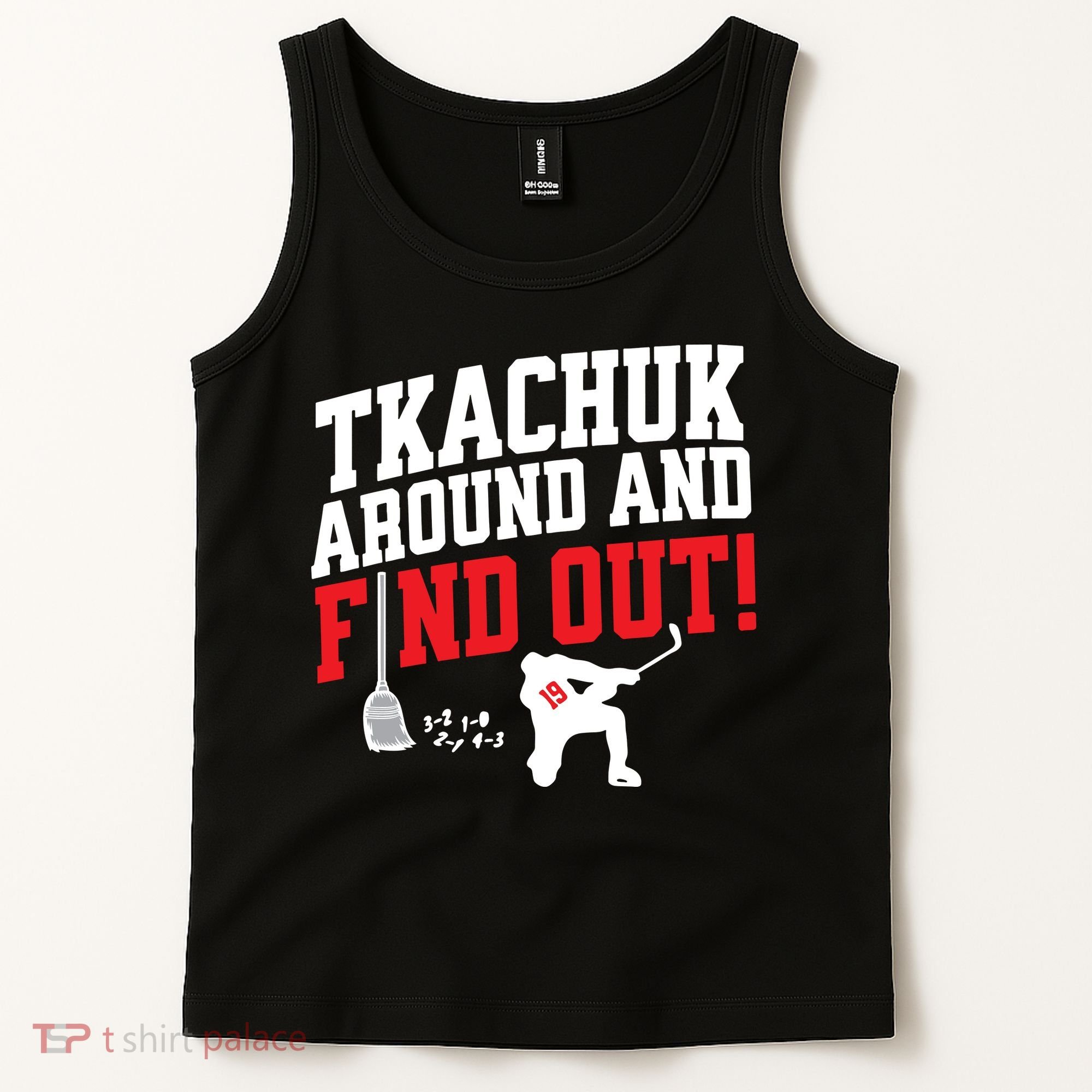 Florida Tkachuk Around And Find Out Tank Top