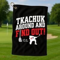 Florida Tkachuk Around And Find Out Golf Towel thumb 1