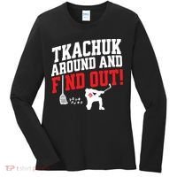 Florida Tkachuk Around And Find Out Women's Long Sleeve Shirt thumb 0