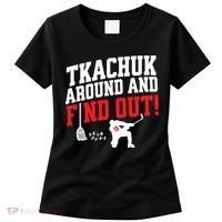 Florida Tkachuk Around And Find Out Women's T-Shirt thumb 0