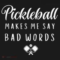 Funny Pickleball Makes Me Say Bad Words Pickleball Players Women's Hoodie thumb 2