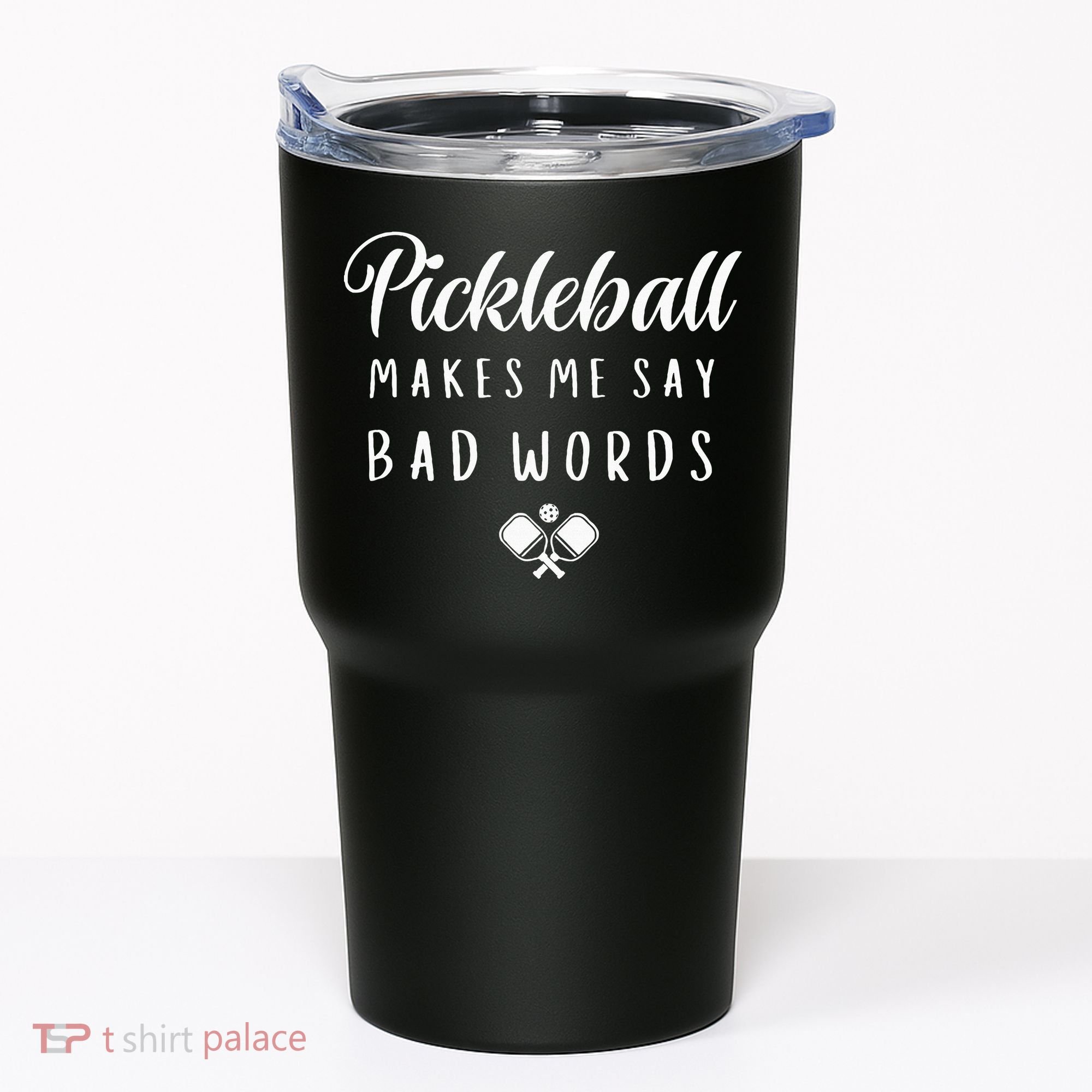 Funny Pickleball Makes Me Say Bad Words Pickleball Players Tumbler