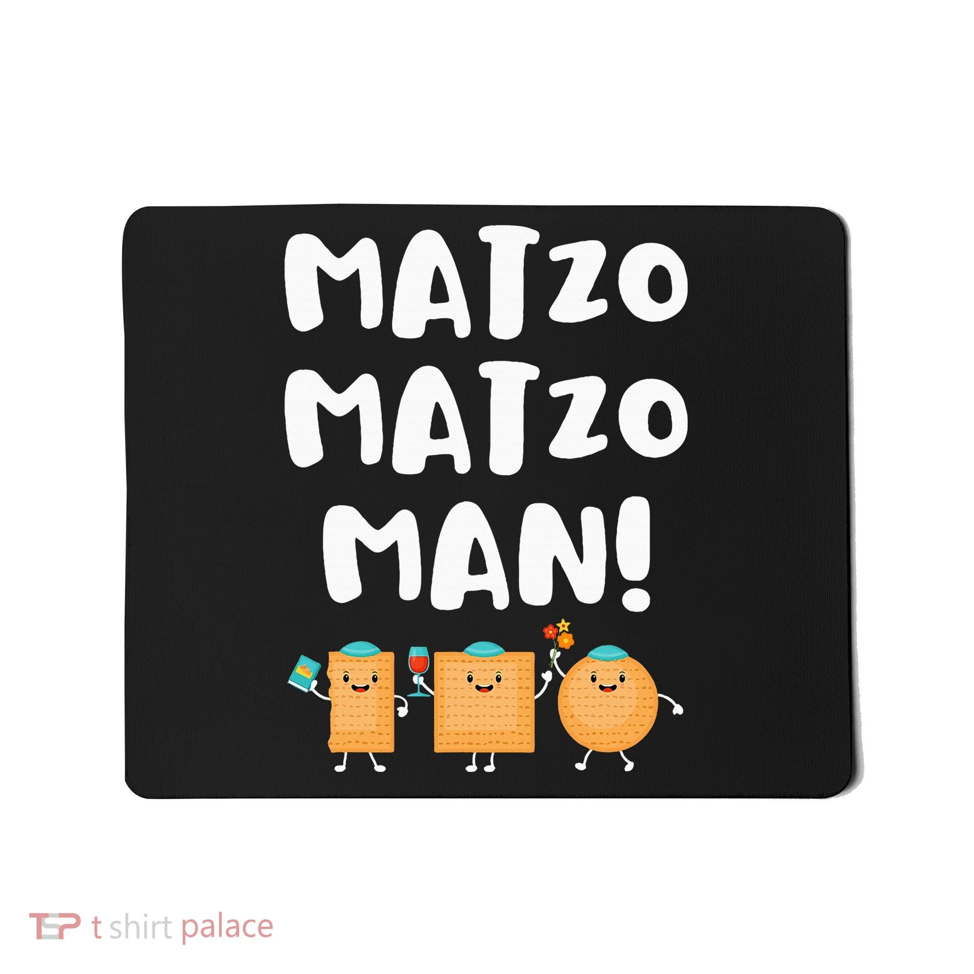 Funny Passover Matzo Matzo Man Jewish Seder Family Mousepad
