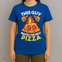 Funny Pizza Maker Gift For Men Women Cool Guy Best Pizza Gift T-Shirt thumb 4