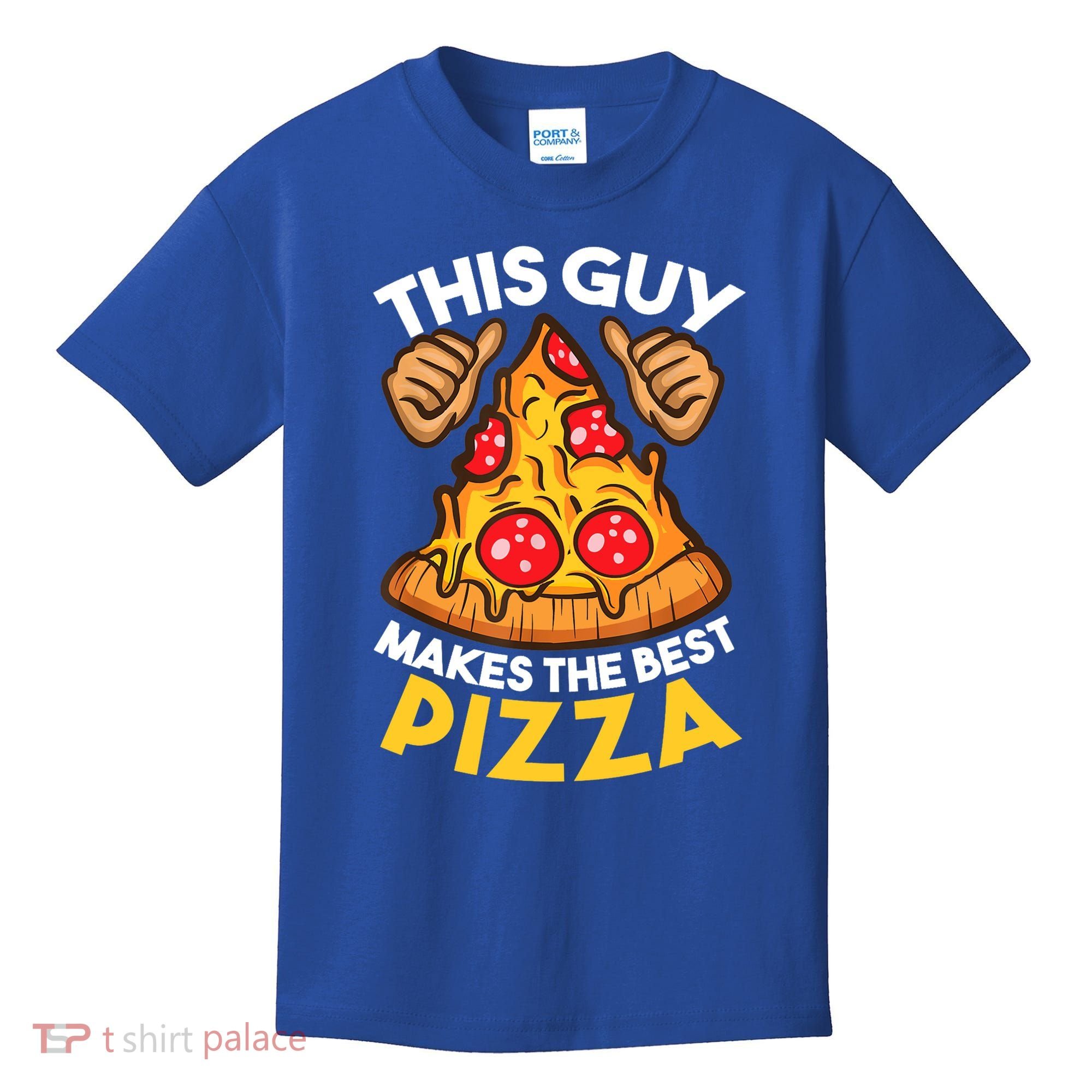 Funny Pizza Maker Gift For Men Women Cool Guy Best Pizza Gift Kids T-Shirt