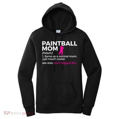 Funny Paintball Mom Definition Son's Biggest Fan Gift Women's Hoodie