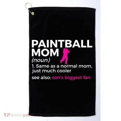 Funny Paintball Mom Definition Son's Biggest Fan Gift Golf Towel