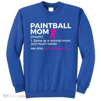 Funny Paintball Mom Definition Son's Biggest Fan Gift Sweatshirt