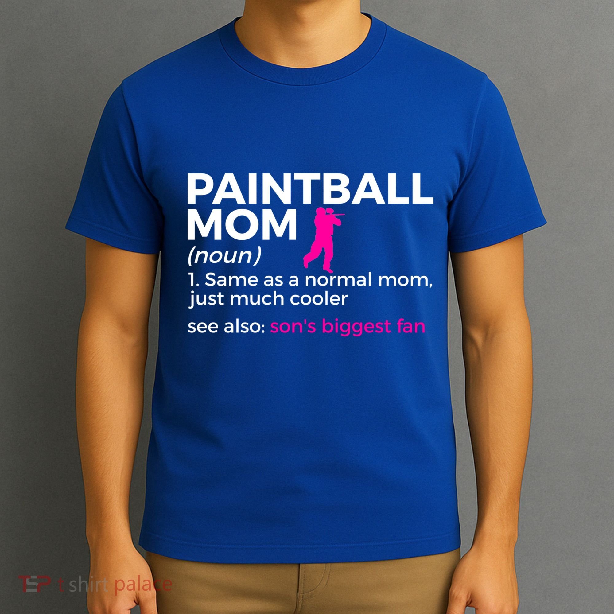 Funny Paintball Mom Definition Son's Biggest Fan Gift T-Shirt