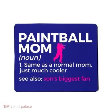Funny Paintball Mom Definition Son's Biggest Fan Gift Mousepad