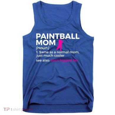 Funny Paintball Mom Definition Son's Biggest Fan Gift Tank Top