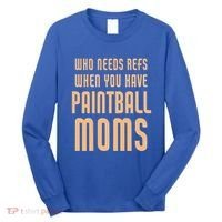 Funny Paintball Mom Mother Paintballer Gift Long Sleeve Shirt thumb 0