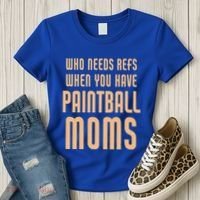 Funny Paintball Mom Mother Paintballer Gift Women's T-Shirt thumb 3