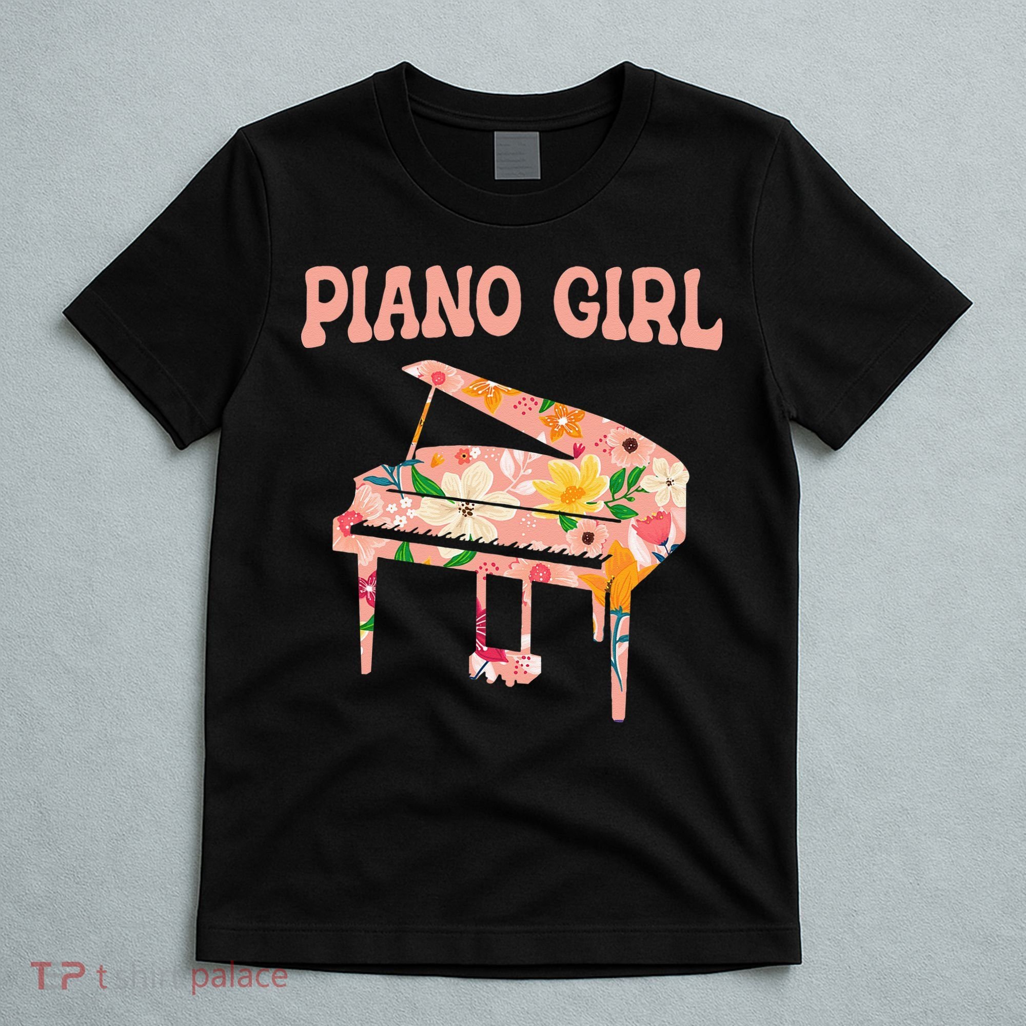 Funny Piano Music Instrument Musician  Piano Girl T-Shirt