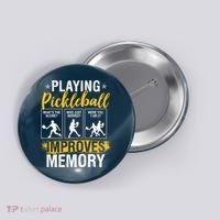 Funny Pickleball Memory Graphic Pickleball Player Button thumb 0