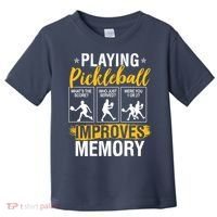 Funny Pickleball Memory Graphic Pickleball Player Toddler T-Shirt thumb 0