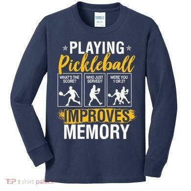 Funny Pickleball Memory Graphic Pickleball Player Kids Long Sleeve Shirt