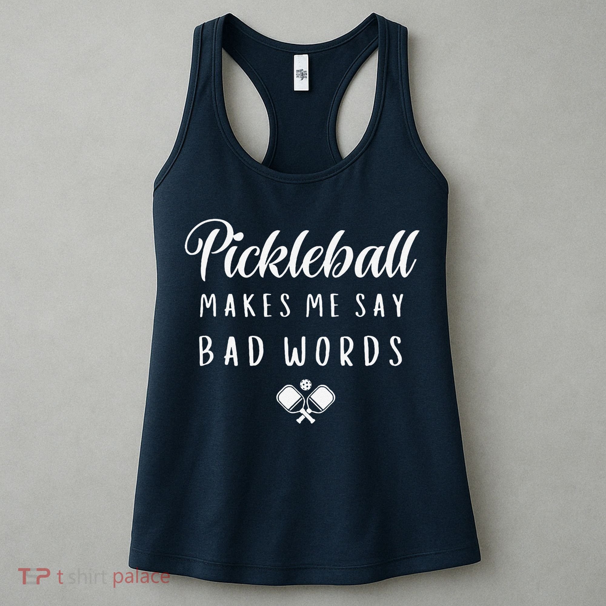 Funny Pickleball Makes Me Say Bad Words Pickleball Players Women's Tank Top