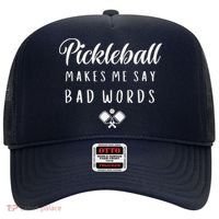 Funny Pickleball Makes Me Say Bad Words Pickleball Players Hat thumb 0