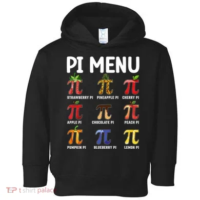 Funny Pi Menu Pi Day Toddler Hoodie