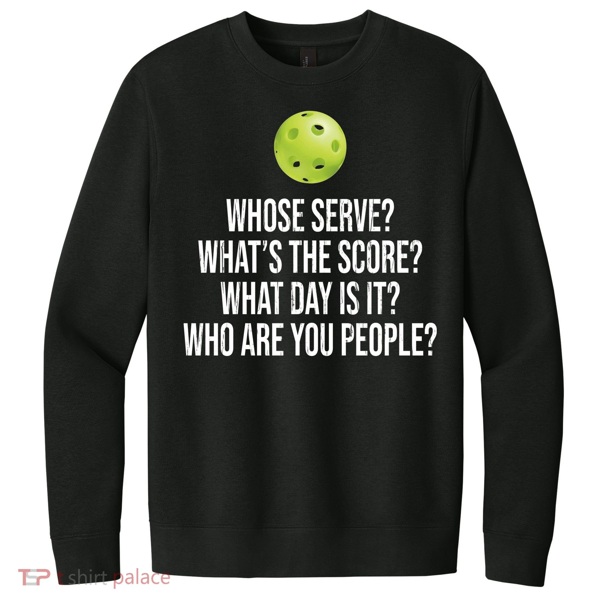 Funny Pickleball Meme V.I.T. Fleece Crew Sweatshirt