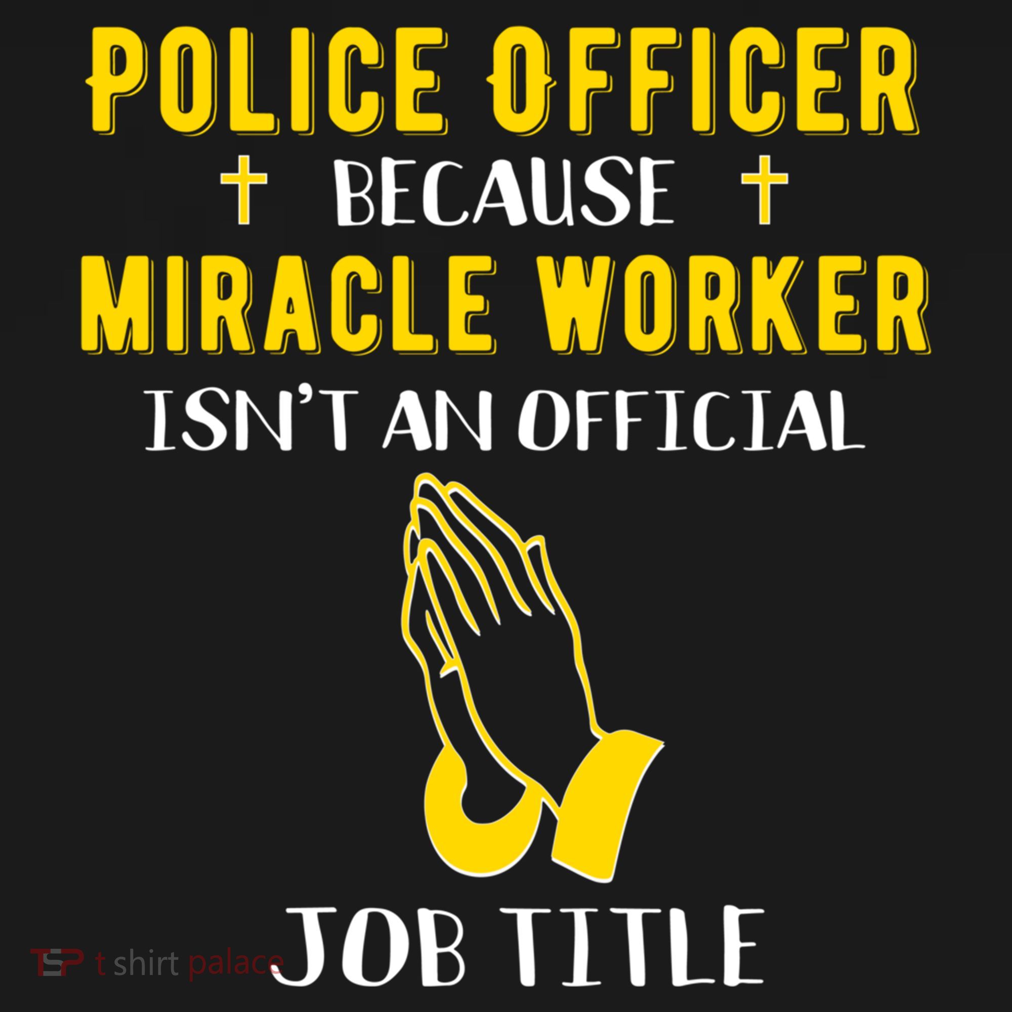 Funny Police Officer Because Miracle Worker Isnt A Job Title Gift Women's Hoodie