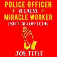 Funny Police Officer Because Miracle Worker Isnt A Job Title Gift Santa Hat thumb 1