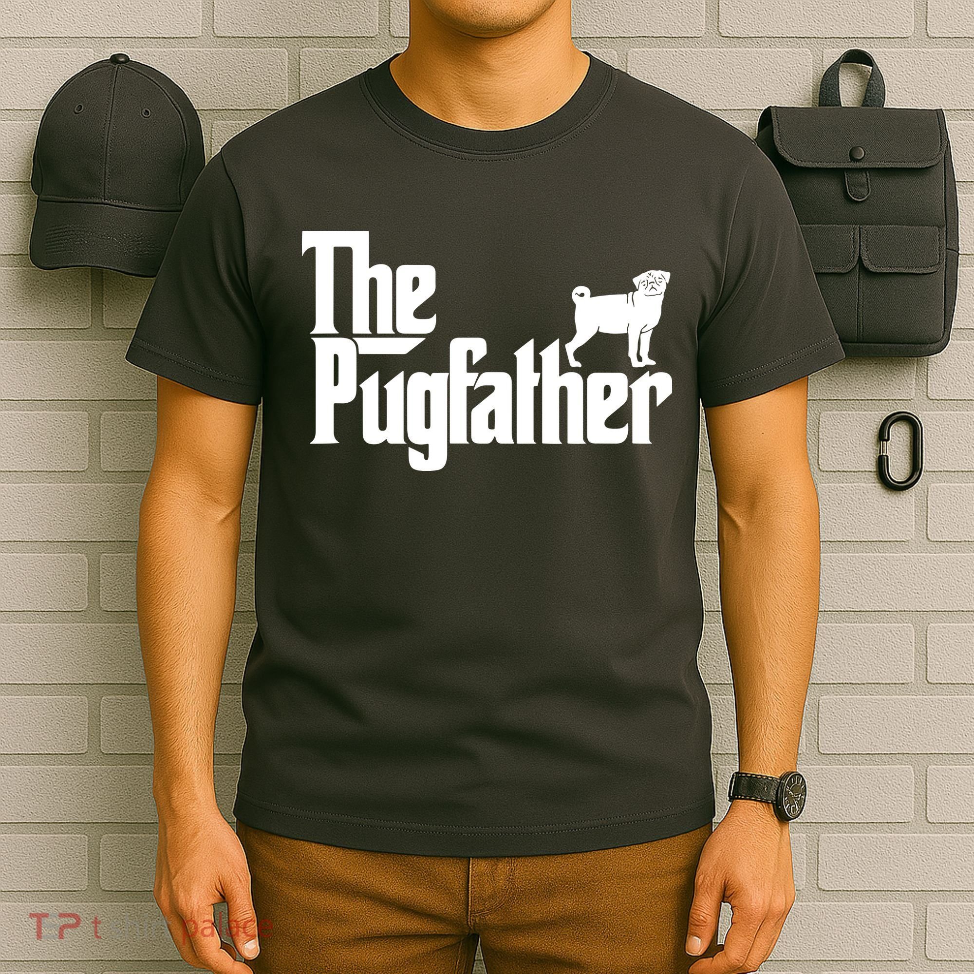 Funny Pug Owner Shirts The Pugfather Pug Father Gift T-Shirt