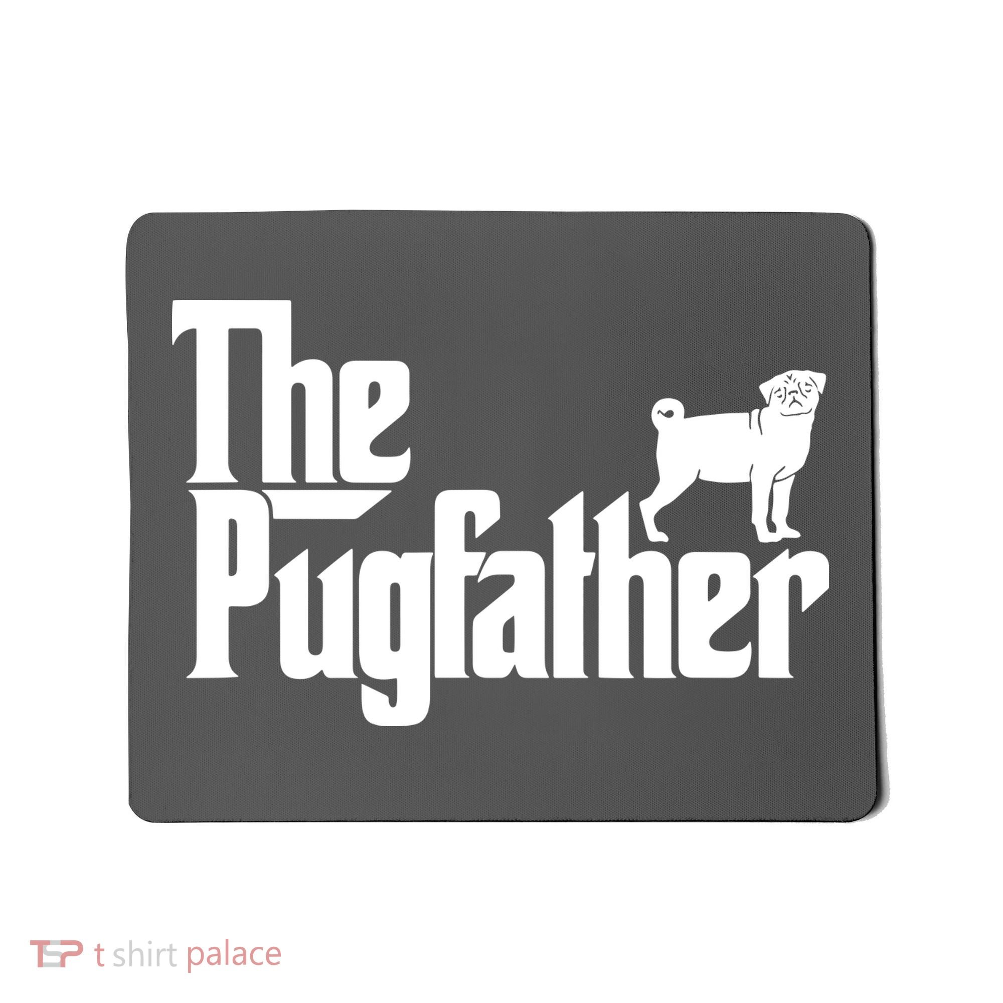 Funny Pug Owner Shirts The Pugfather Pug Father Gift Mousepad